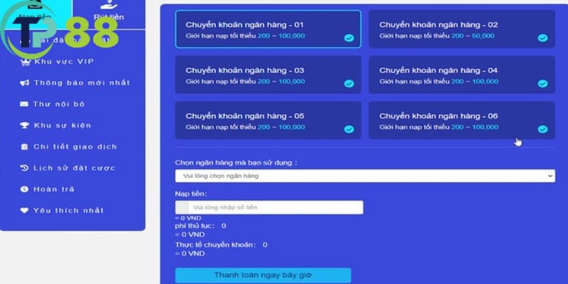 Toàn bộ thông tin về quy trình giao dịch nạp tiền TP88 qua ngân hàng