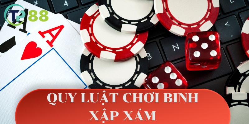 Giải đáp binh xập xám qua quy luật chơi thú vị