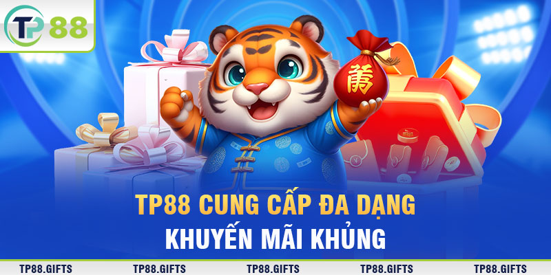 TP88 cung cấp đa dạng khuyến mãi khủng